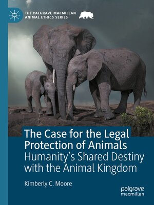 cover image of The Case for the Legal Protection of Animals